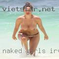 Naked girls Irving, Texas
