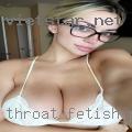 Throat fetish personal